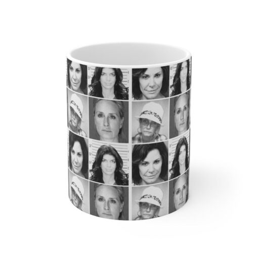 Unveiling the Real Housewives Mugshots Mug 11oz - The Ultimate Collector's Item for Reality TV Enthusiasts - Image 3