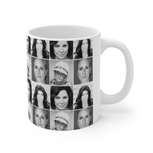 Unveiling the Real Housewives Mugshots Mug 11oz - The Ultimate Collector's Item for Reality TV Enthusiasts - Image 2