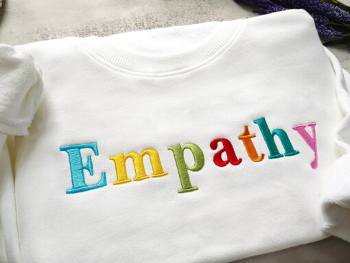 Embroidered Empathy Sweatshirt Spread Kindness and Positivity in Style - Image 2