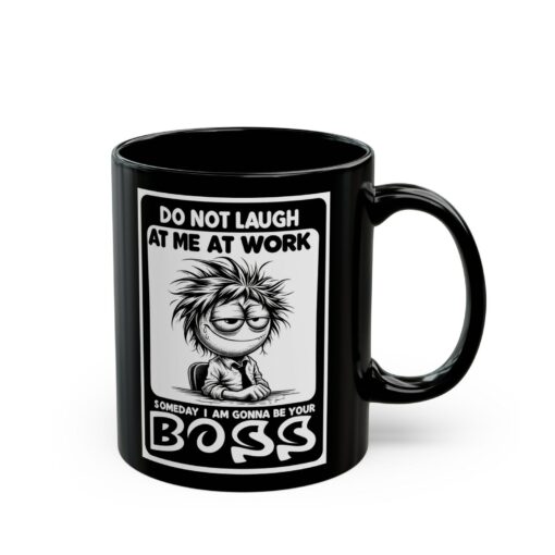 I'm the Boss, Deal with It!" Mug A Hilarious Gift for Coworkers, Friends, and Anyone Who Needs a Laugh - Image 2
