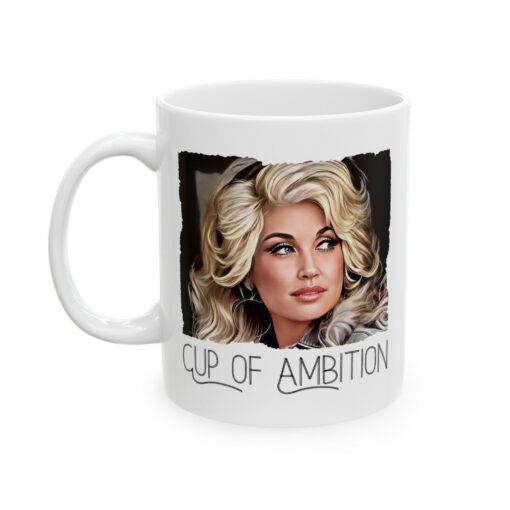 Dolly Parton's Cup of Ambition Sip Your Way to Stardom - Image 4
