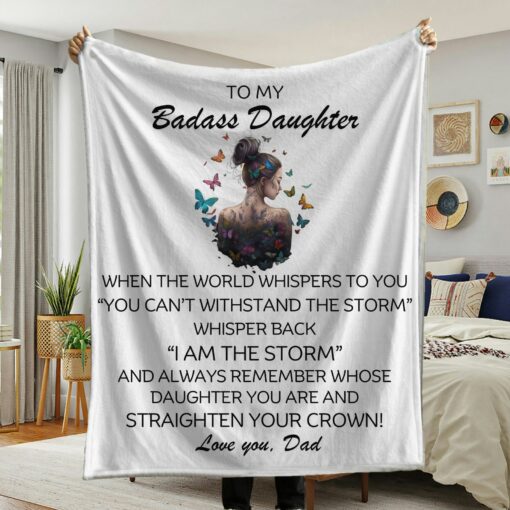 To My Badass Daughter A Blanket of Love and Encouragement from Dad - Image 5