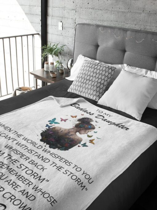To My Badass Daughter A Blanket of Love and Encouragement from Dad - Image 6