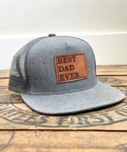 Best Dad Ever Snapback The Ultimate Father's Day Hat