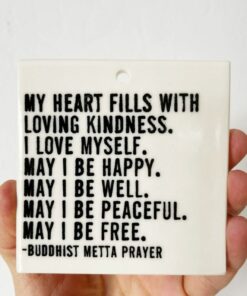 Cultivate Loving Kindness Metta Prayer Ceramic Wall Tag for a Peaceful Space