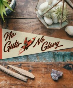 No Guts, No Glory Vintage Felt Pennant for Motivation and Inspiration