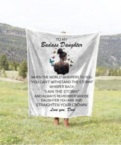 To My Badass Daughter A Blanket of Love and Encouragement from Dad