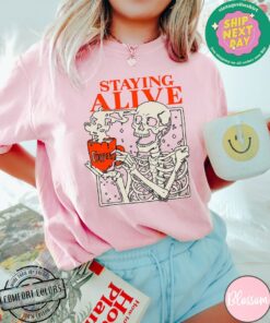 Comfort Colors? Staying Alive Coffee T-Shirt A Trendy Gift for Coffee Lovers