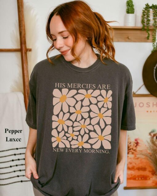 Boho Christian T-Shirt Embrace God's Daily Renewal with "His Mercies Are New Every Morning